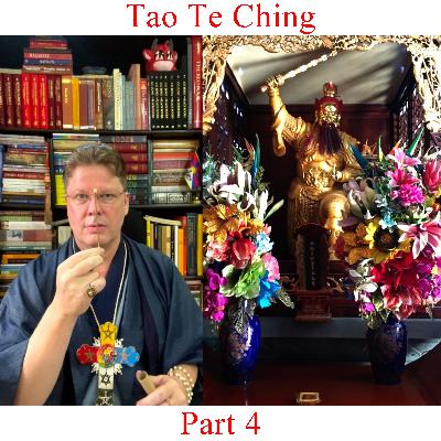 Tao Te Ching - Part 4 Tao Te Ching - Part 4