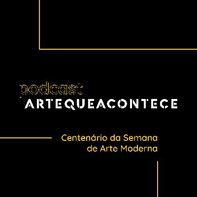 Ep. 1 - Como e quando nasceu a ideia de arte moderna?