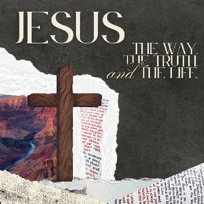 Jesus is the Life Jesus is the Life