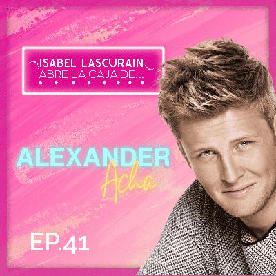 Teniendo TODO ¡Vivía con un GRAN VACIO!: Alexander Acha