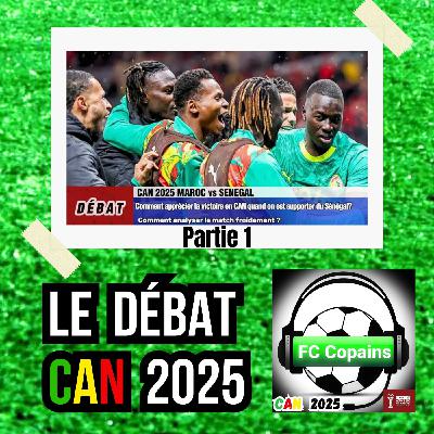 Débat CAN 2025- Comment apprécier la victoire en CAN quand on est supporter du Senegal🇸🇳❓🤔 Partie 1 Débat CAN 2025- Comment apprécier la victoire en CAN quand on est supporter du Senegal🇸🇳❓🤔 Partie 1