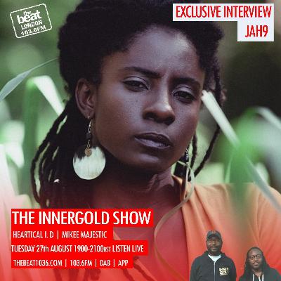 Jah9 Interview on the Inner Gold Show