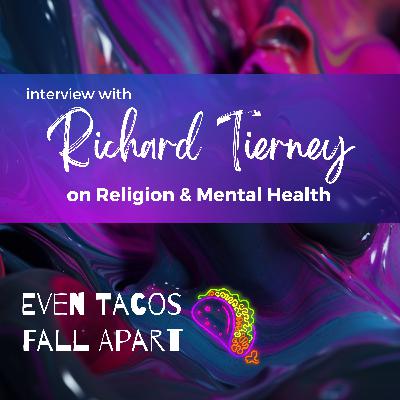 Religion & Mental Health with Richard Tierney