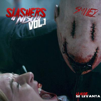 LNSL: Slashers "Nisu" Vol.1: Smiley (Michael J. Gallagher, 2012) - Episodio exclusivo para mecenas