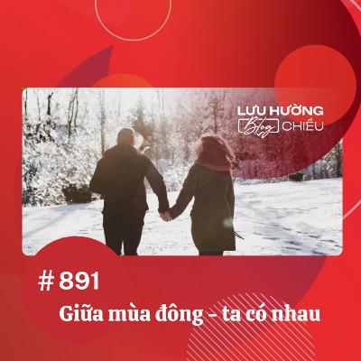 Giữa mùa đông - ta có nhau | Lưu Hường blog chiều | Đài Hà Nội