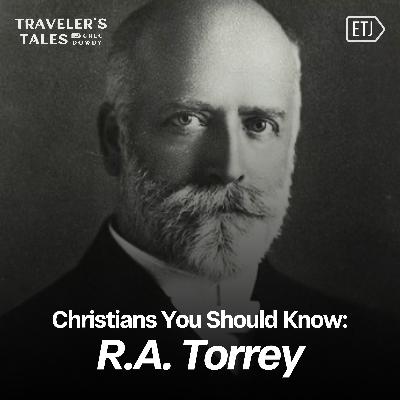 R.A. Torrey: Strong Faith and Faithful Service R.A. Torrey: Strong Faith and Faithful Service