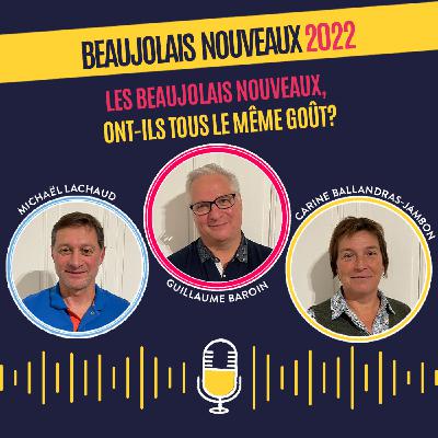 Les Beaujolais Nouveaux ont-ils tous le même goût ?