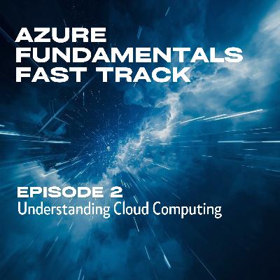 2. Understanding Cloud Computing 2. Understanding Cloud Computing