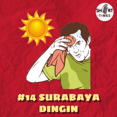 #14 Surabaya Dingin #14 Surabaya Dingin