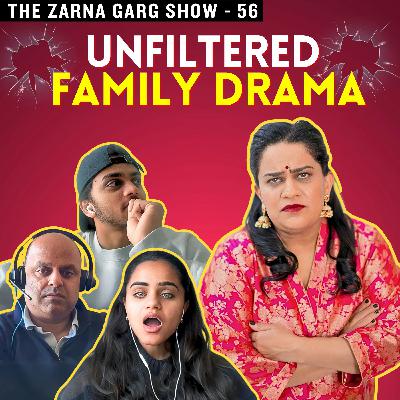 Unfiltered Family Drama