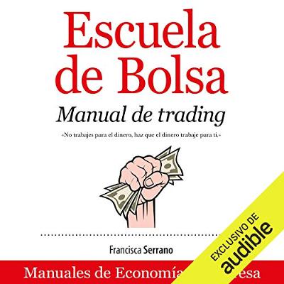Escuela de Bolsa (Narración en Castellano) [School of Stock Exchange] (Audiolibro) | Prueba Gratis