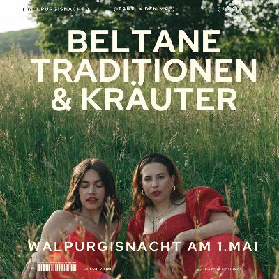 74: Beltane & Walpurgisnacht (1. Mai): Rituale, um den äußeren & inneren Frühling zu begrüßen 74: Beltane & Walpurgisnacht (1. Mai): Rituale, um den äußeren & inneren Frühling zu begrüßen