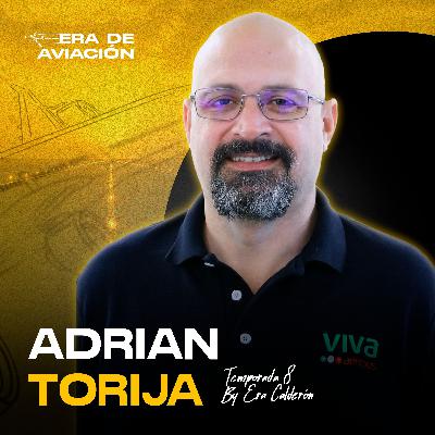 Ep. 134 Cómo opera Viva Aerobus y mantiene el CASM más bajo de la región | Adrian Torija