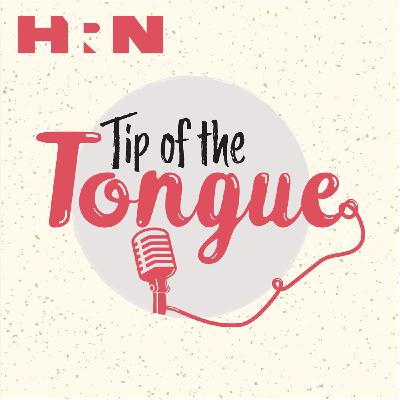 Tip of the Tongue Episode 306: Deeper into Southern Smoke