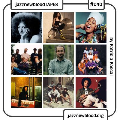 JazznewbloodTAPES #040 JazznewbloodTAPES #040