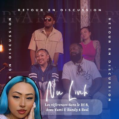 Nu Linh, Yami & Randy IV Real, les références dans le R&B (RVA Focus: Le Retour en discussion) Nu Linh, Yami & Randy IV Real, les références dans le R&B (RVA Focus: Le Retour en discussion)