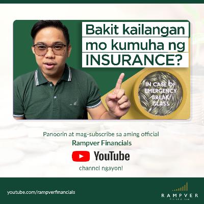 BAKIT KAILANGAN MO KUMUHA NG INSURANCE?