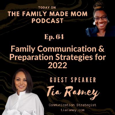 Ep.68 | Family Communication & Preparation Strategies for 2022 Ep.68 | Family Communication & Preparation Strategies for 2022
