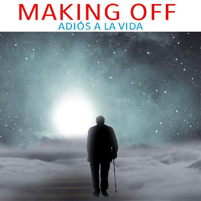 Making off ADIÓS A LA VIDA  - Episodio exclusivo para mecenas