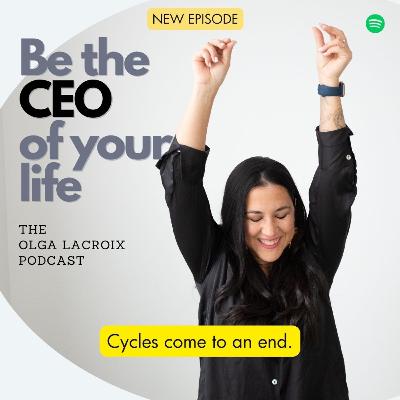 Cycles come to an end Cycles come to an end