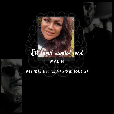 Ett skevt samtal med Malin Ett skevt samtal med Malin