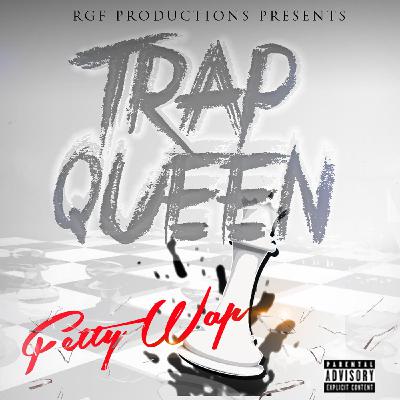 Fetty Wap - Trap Queen (BOUNCE)