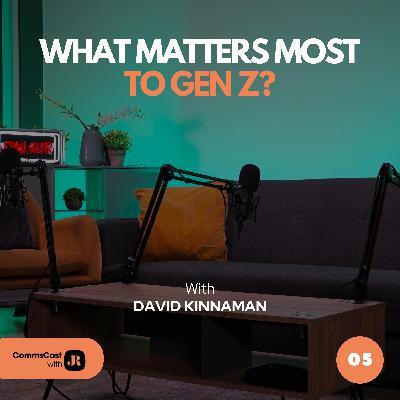 E5: What matters most to Gen Z? With David Kinnaman E5: What matters most to Gen Z? With David Kinnaman