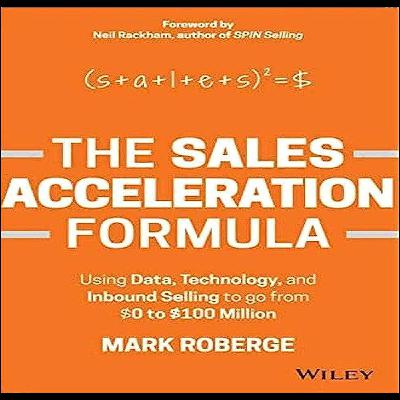 The Sales Acceleration Formula