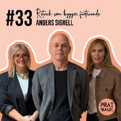 Anders Sigrell: Retorik som bygger förtroende