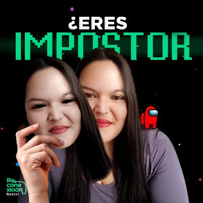 Rxx137 - ¿Fraude o talento? Lo que nadie te dice sobre el síndrome del impostor