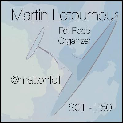 Foiling events in France - a chat with the organizer Martin Letourneur