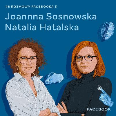 O metawersum, czyli internecie przyszłości - Joanna Sosnowska i Natalia Hatalska O metawersum, czyli internecie przyszłości - Joanna Sosnowska i Natalia Hatalska