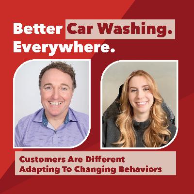 Adapting to Changing Consumer Behaviors in the Car Wash Industry Adapting to Changing Consumer Behaviors in the Car Wash Industry