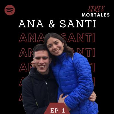 Ep. 1 Bienvenidos a Seres Mortales