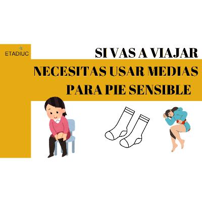 Episodio.187. Si vas a viajar necesitas usar medias para pie sensible🦶🦵🏻 Episodio.187. Si vas a viajar necesitas usar medias para pie sensible🦶🦵🏻