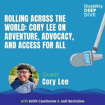 Rolling Across the World: Cory Lee on Adventure, Advocacy, and Access for All
