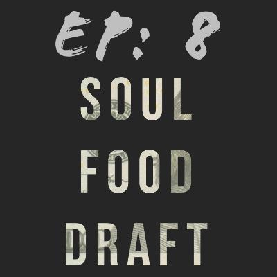 Soul Food Draft