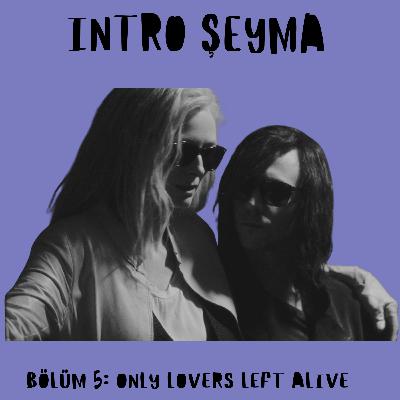 Onyle Lovers Left Alive, Sqürl, Orbital, Sınanma Kavşağı, Güllü