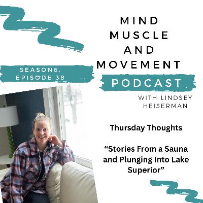 Thursday Thoughts - "Stories From Sauna and Plunging in Lake Superior"
