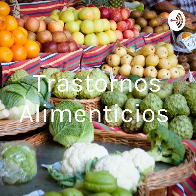 Trastornos alimenticios