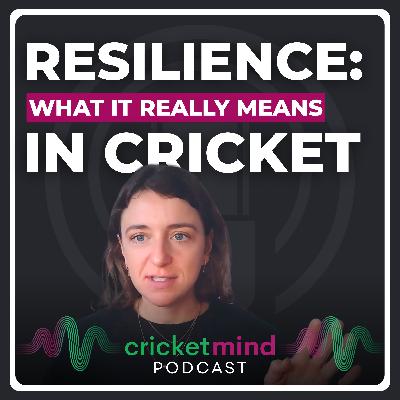 Resilience: What it Really Means in Cricket Resilience: What it Really Means in Cricket