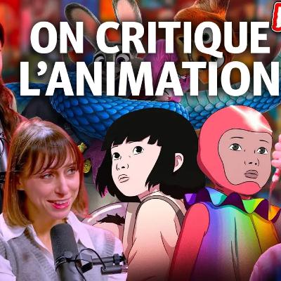 On critique les FILMS D'ANIMATION avec des PROFESSIONNELS !