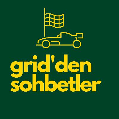 Gridden Sohbetler - Bolum 1 - Kac Yaris Olacak? Mercedes’in Tahti Sallanir mi?