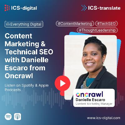 Content Marketing & Technical SEO with Danielle Escaro from Oncrawl Content Marketing & Technical SEO with Danielle Escaro from Oncrawl
