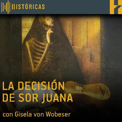 T3. E1. La decisión de Sor Juana