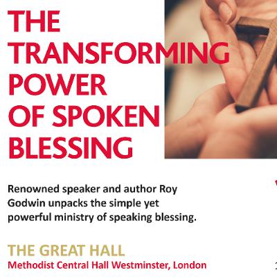 Session 1 - Roy Godwin:  ‘Seeking the Kingdom first’