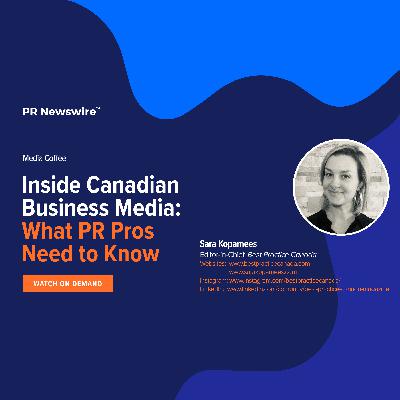 Inside Canadian Business Media: What PR Pros Need to Know