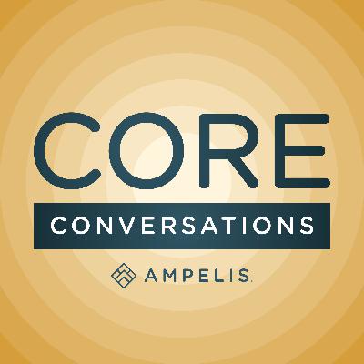 Little by Little: The Science and Spirit of Real Transformation - An Introduction to Core Conversations - Episode #1