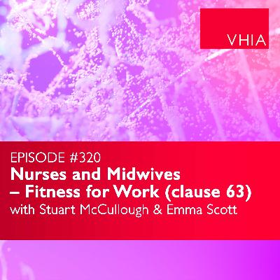 Nurses and Midwives – Fitness for Work (clause 63)
