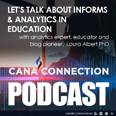 Let's talk about INFORMS & Analytics in Education with Laura Albert PhD